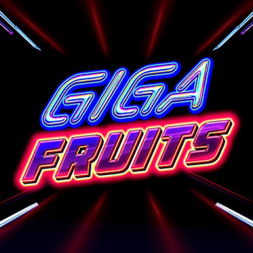 Giga Fruits