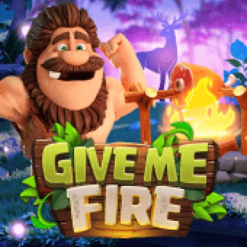 Give Me Fire