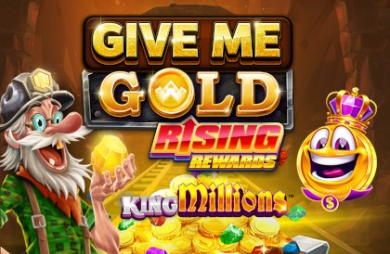 Give Me Gold: Rising Rewards King Millions