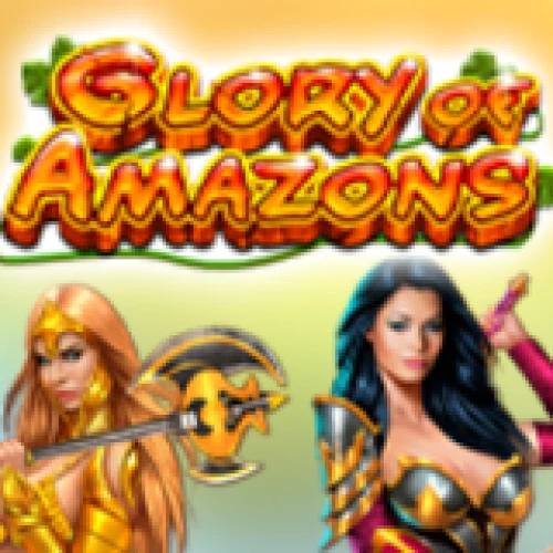 Glory Of Amazons