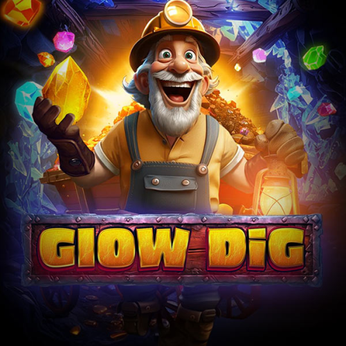 Glow Dig