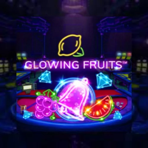 Glowing Fruits
