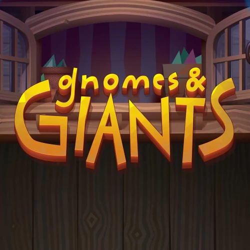 Gnomes &amp; Giants
