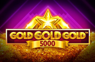 Gold Gold Gold 5000