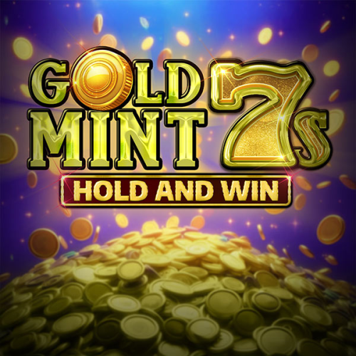 Gold Mint 7s Hold and Win