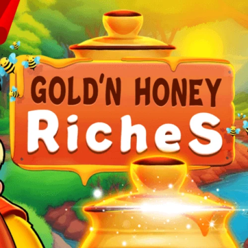Gold'n Honey Riches