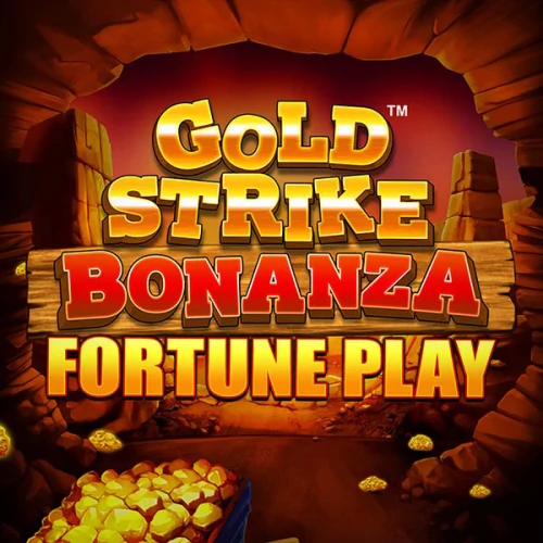 Gold Strike Bonanza Fortune Play