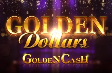 Golden Dollars Golden Cash