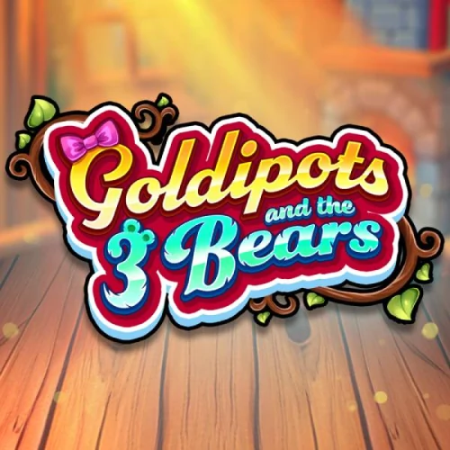 Goldipots and the 3 Bears