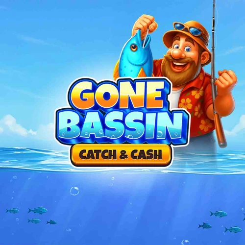 Gone Bassin: Catch &amp; Cash
