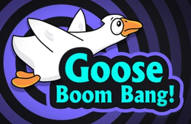 Goose Boom Bang!