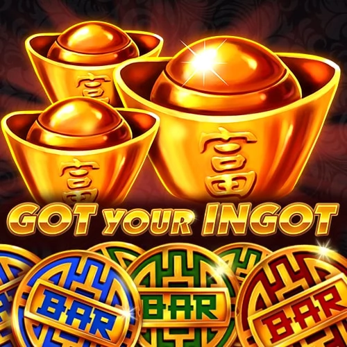 Got Your Ingot