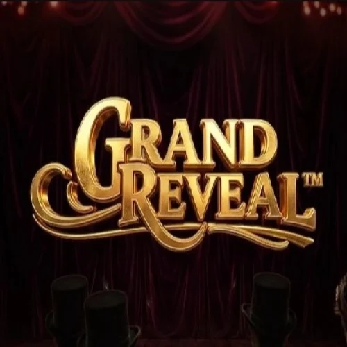 Grand Reveal