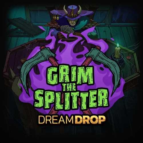 Grim The Splitter Dream Drop