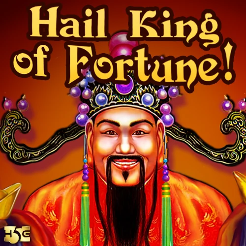 Hail King of Fortune
