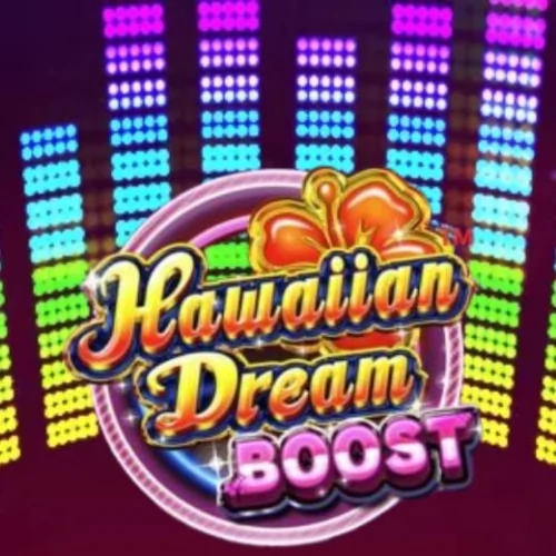 Hawaiian Dream Boost