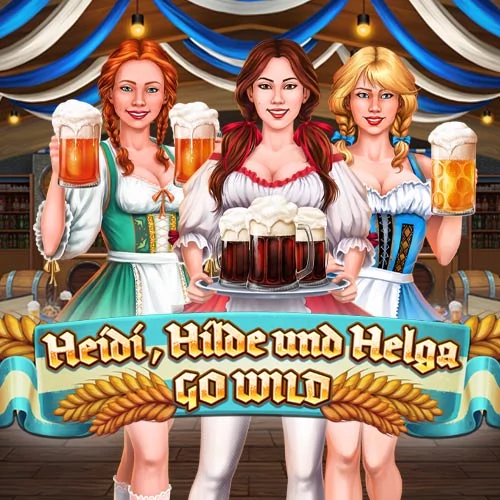 Heidi, Hilde, und Helga Go Wild