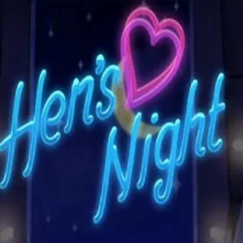 Hen's Night