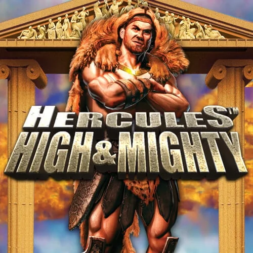 Hercules High &amp; Mighty