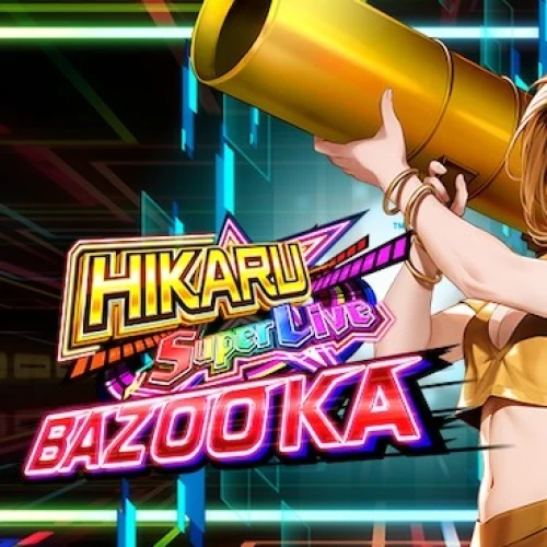 Hikaru Super Live Bazooka