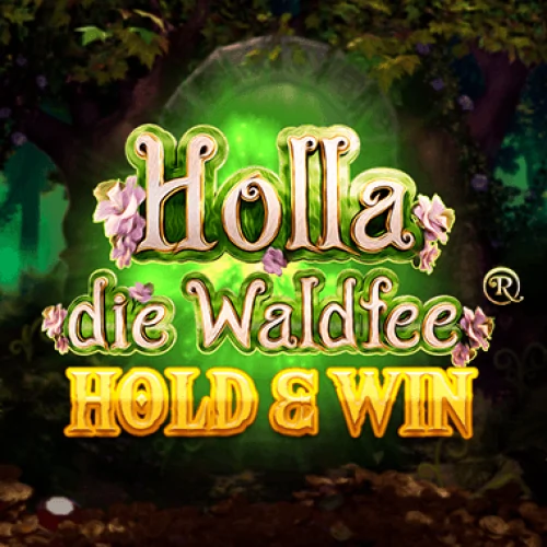 Holla die Waldfee: Hold &amp; Win