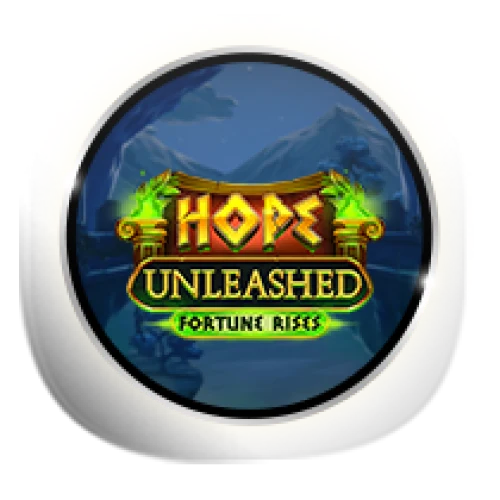 Hope Unleashed Fortune Rises
