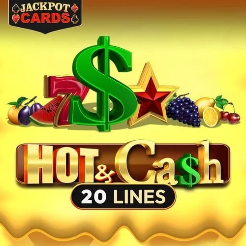 Hot &amp; Cash