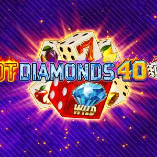 Hot Diamonds 40 Dice