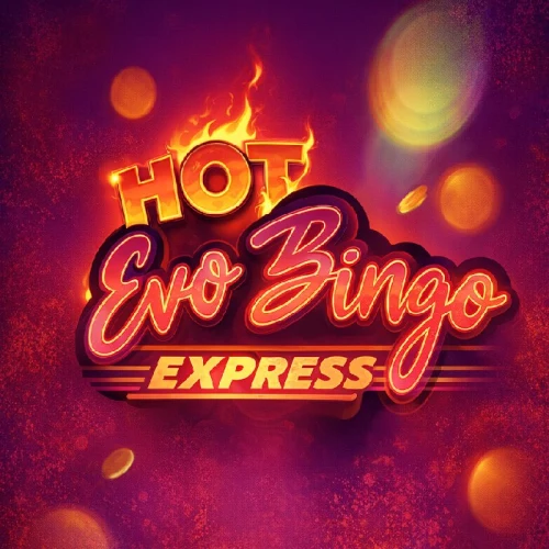 Hot Evobingo Express