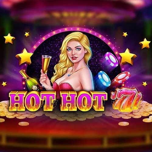 Hot Hot 777s