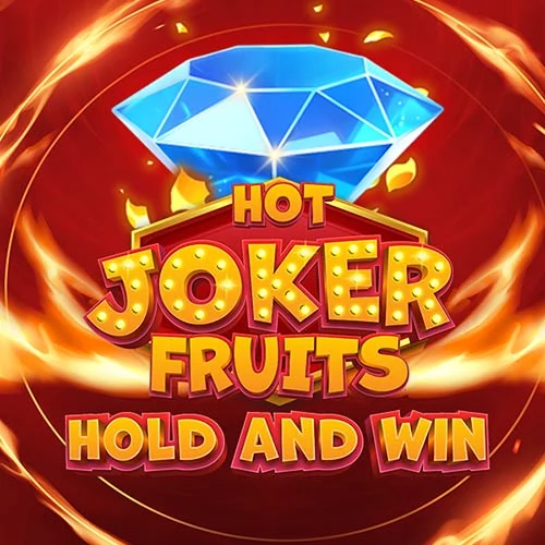 Hot Joker Fruits: Hold and Win