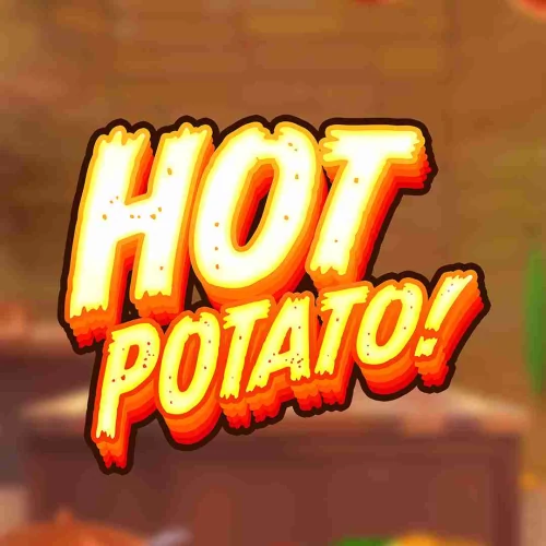 Hot Potato!