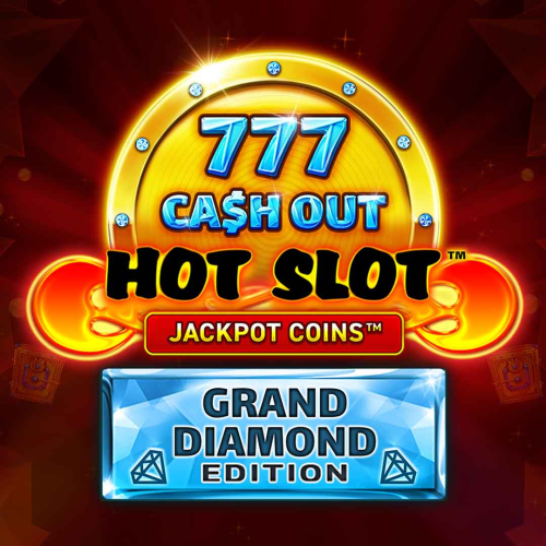 Hot Slot: 777 Cash Out Grand Diamond Edition
