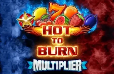 Hot to Burn Multiplier