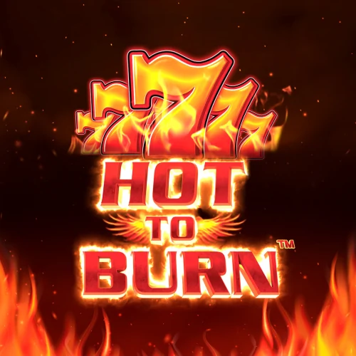 Hot to Burn