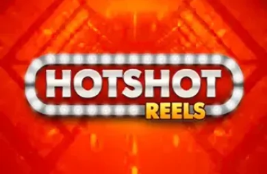 HotShot Reels