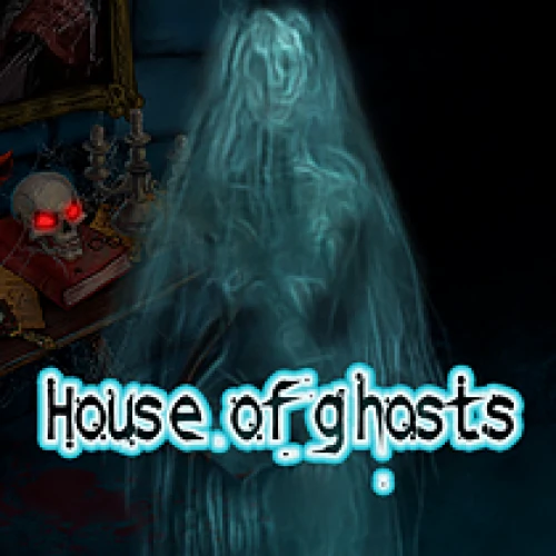 House Of Ghosts