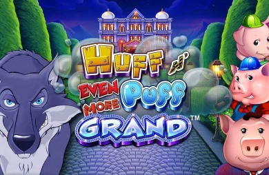 Huff N' Even More Puff Grand