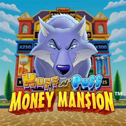 Huff N' Puff Money Mansion