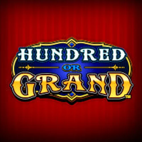 Hundred or Grand
