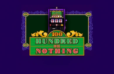 Hundred or Nothing