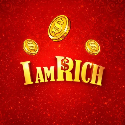 I A'm Rich
