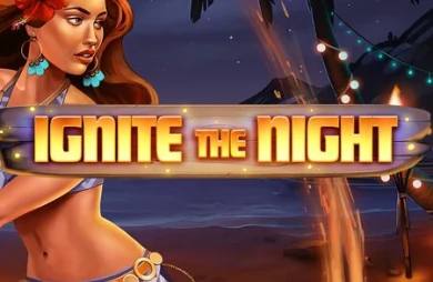 Ignite The Night