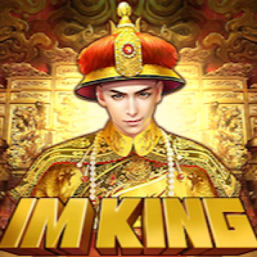 I'm A King