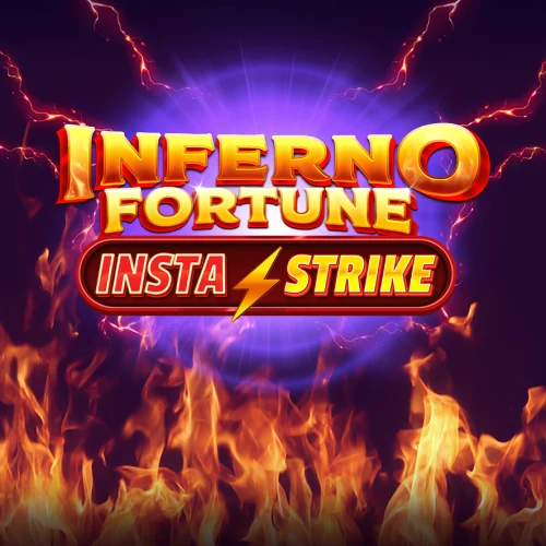 Inferno Fortune InstaStrike