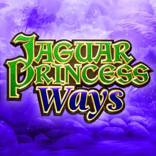 Jaguar Princess Ways