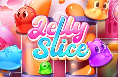 Jelly Slice