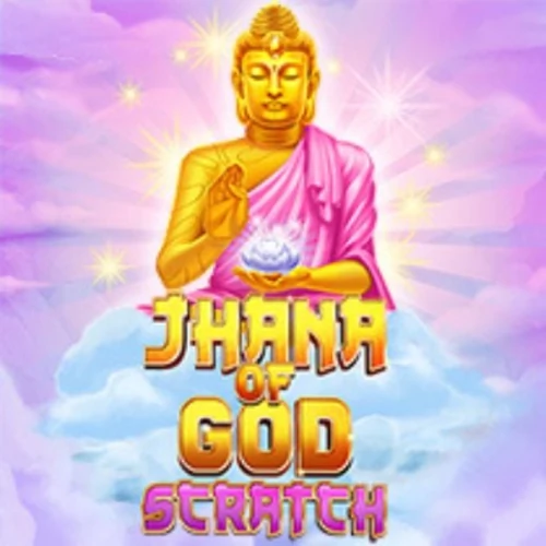 Jhana of God: Scratch