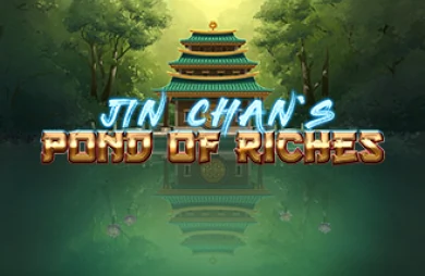 Jin Chan’s Pond of Riches