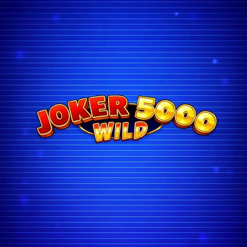 Joker 5000 Wild